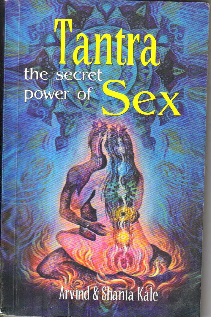 Tantra The Secret Power of Sex