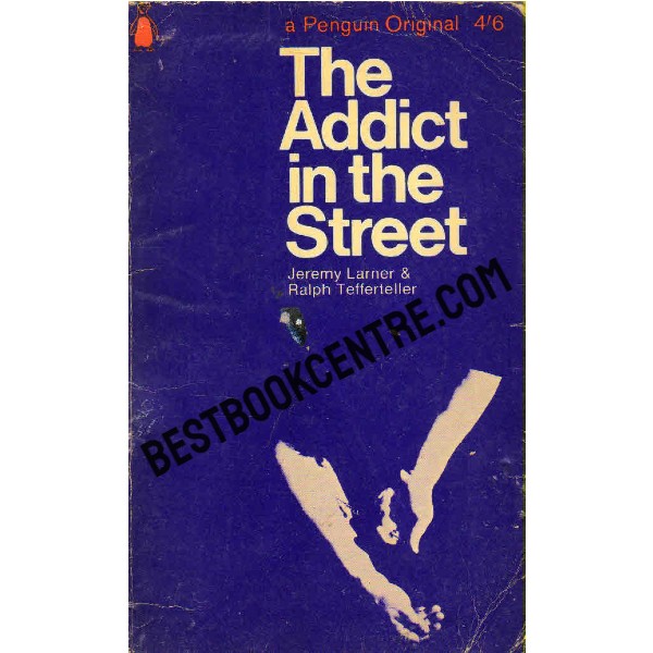 The Addict in the Street 1st edition