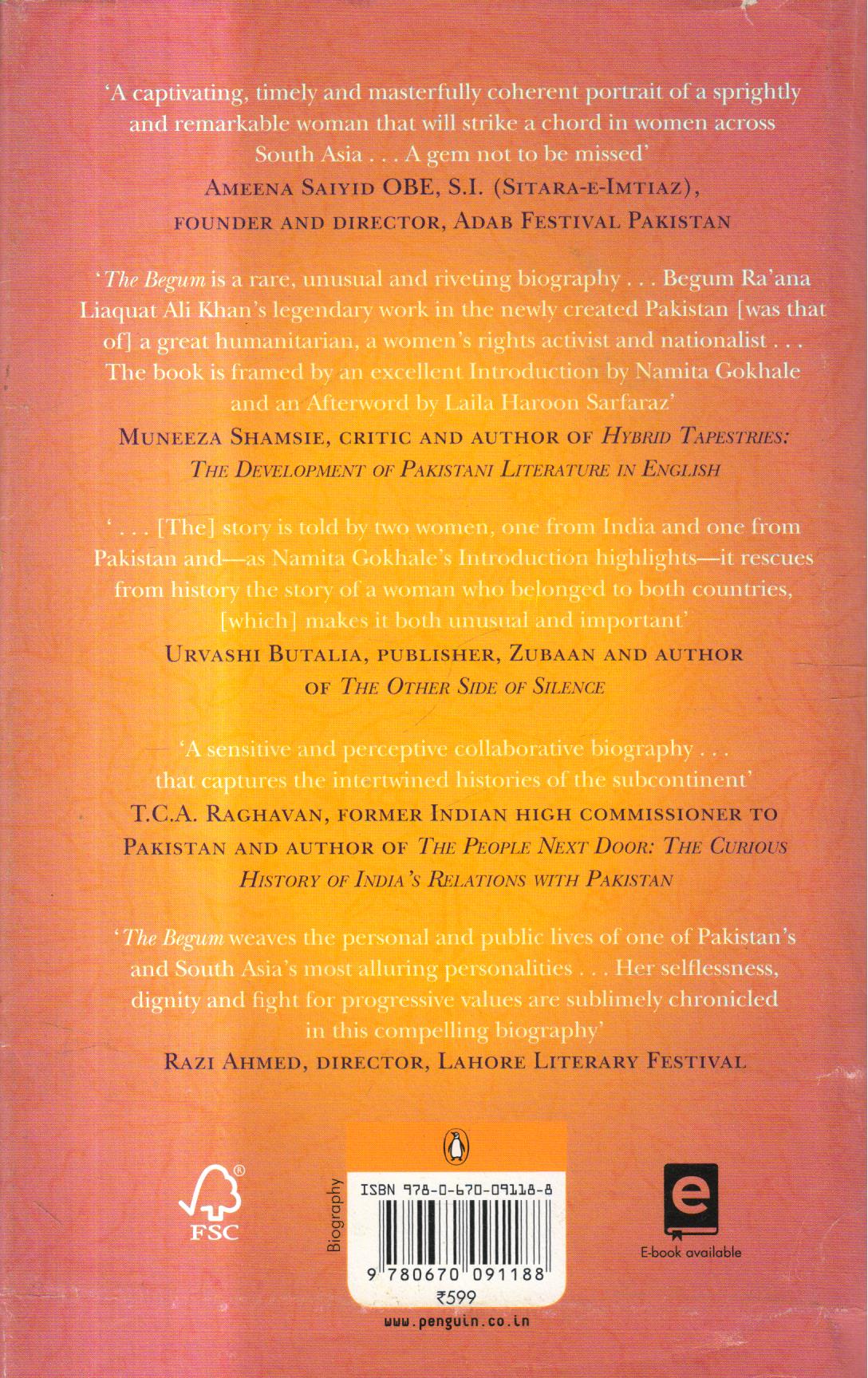 The Begum: A Portrait of Raâ€™ana Liaquat Ali Khan, Pakistanâ€™s Pioneering First Lady