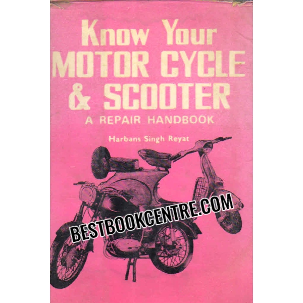 know your motor cycle and scooter a repair handbook 