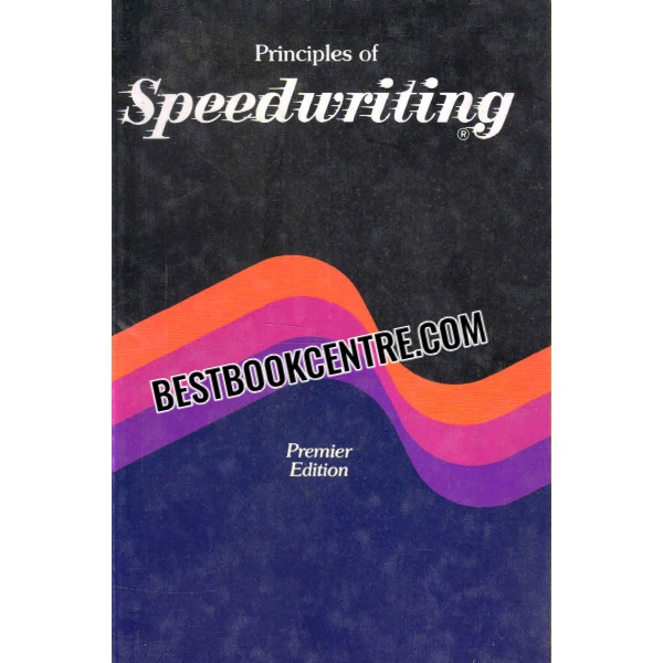 principles of speedwriting (shorthand)