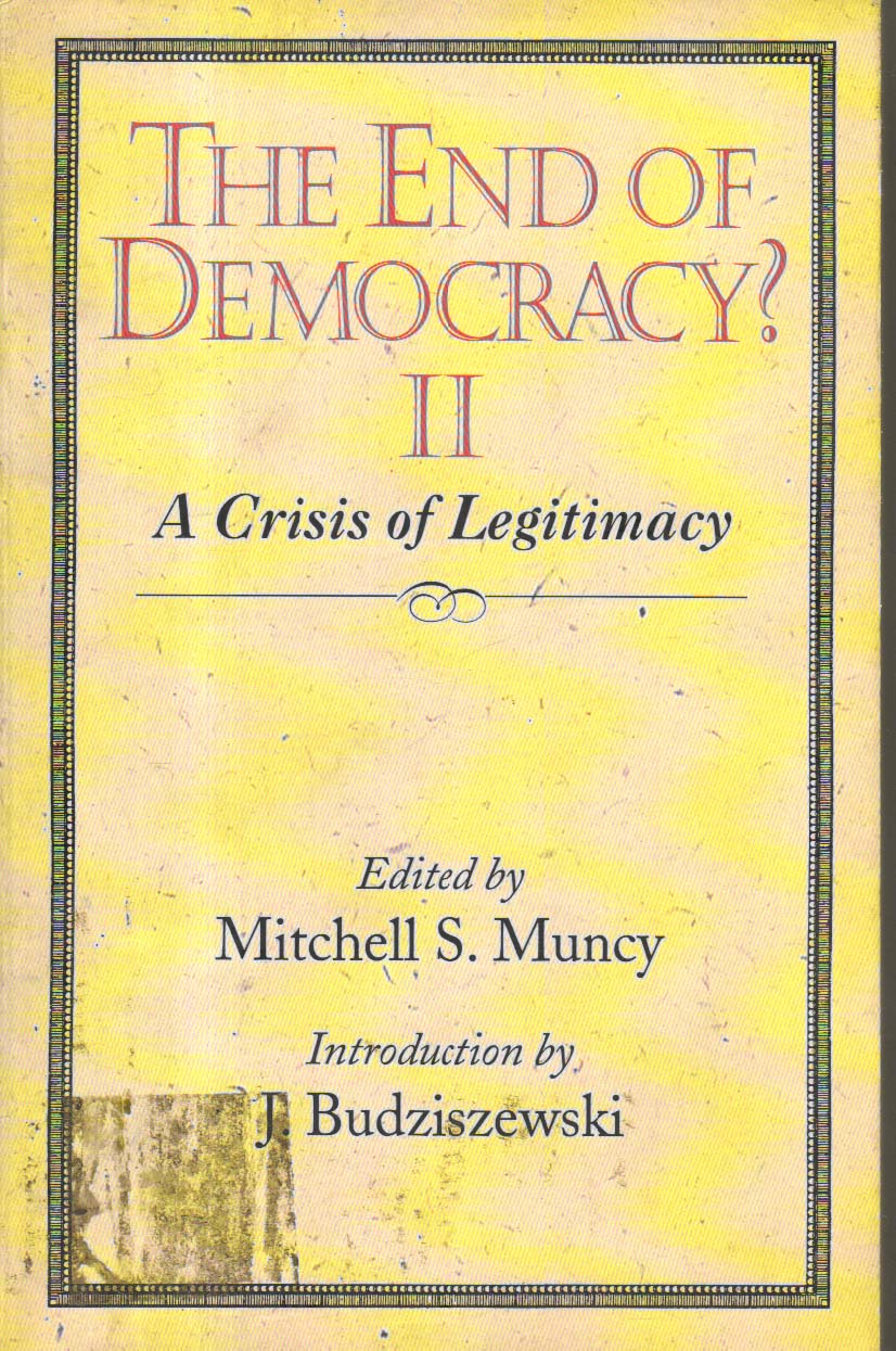 The End of Democracy II