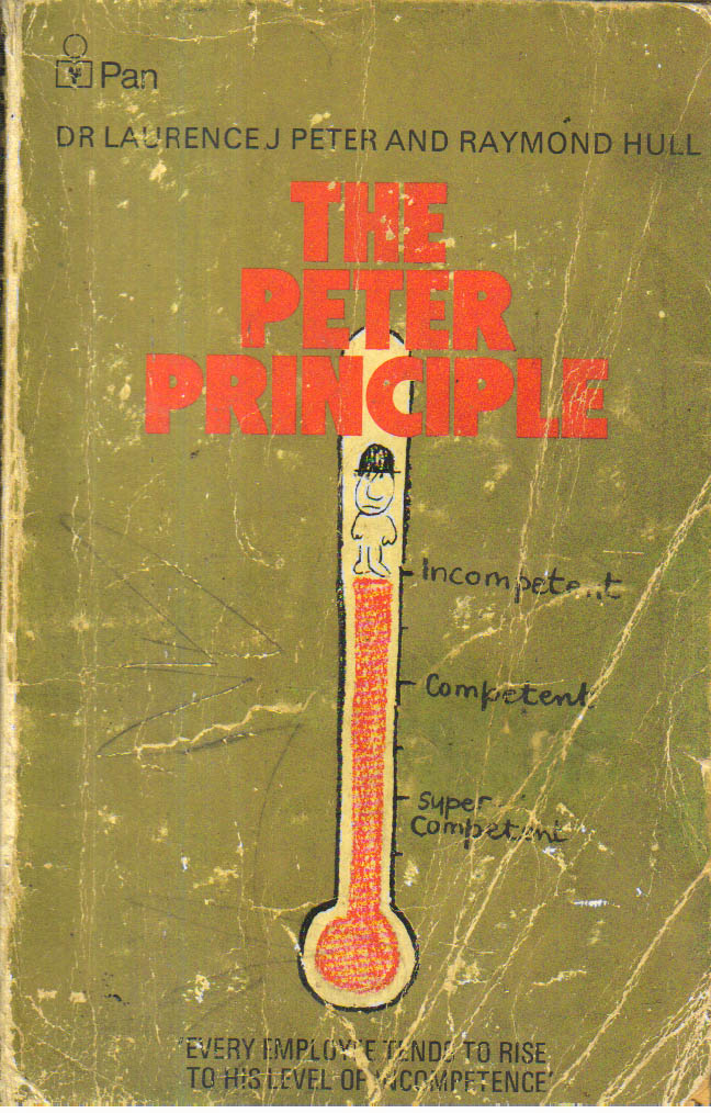 The Peter Principle.