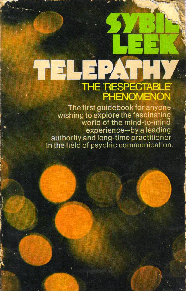 Telepathy the respectable phenomenon.