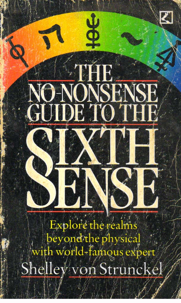 The NO-Nonsense Guide to the Sixth Sense.