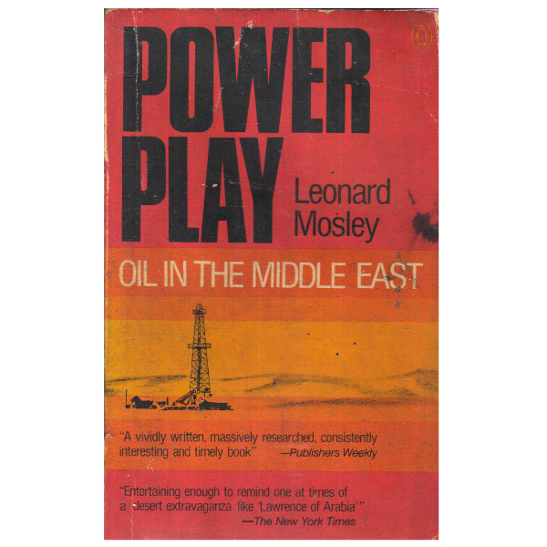 Power play;: Oil in the Middle East (PocketBook)
