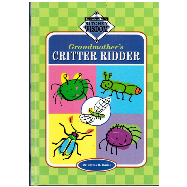 Grandmothers Critter Ridder