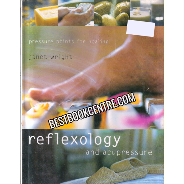 Reflexology and Acupressure 