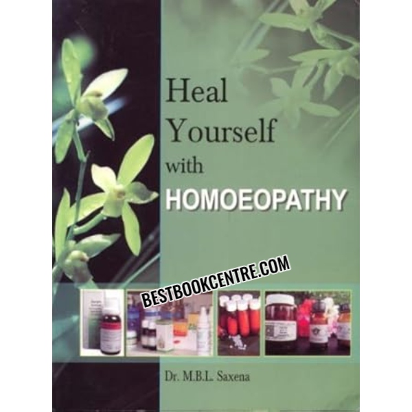 Heal Yourself with Homeopathy 1st edition