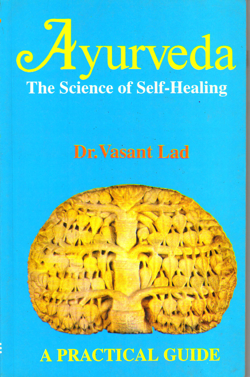 Ayurveda The Science of Self Healing