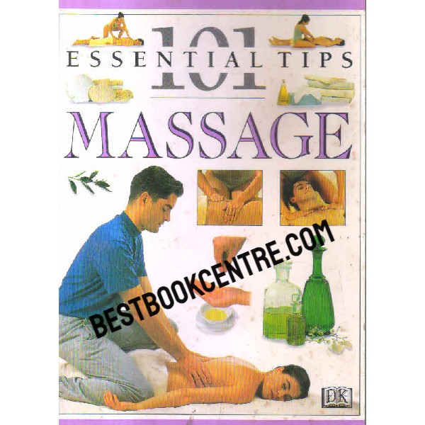 101 essential tips massage