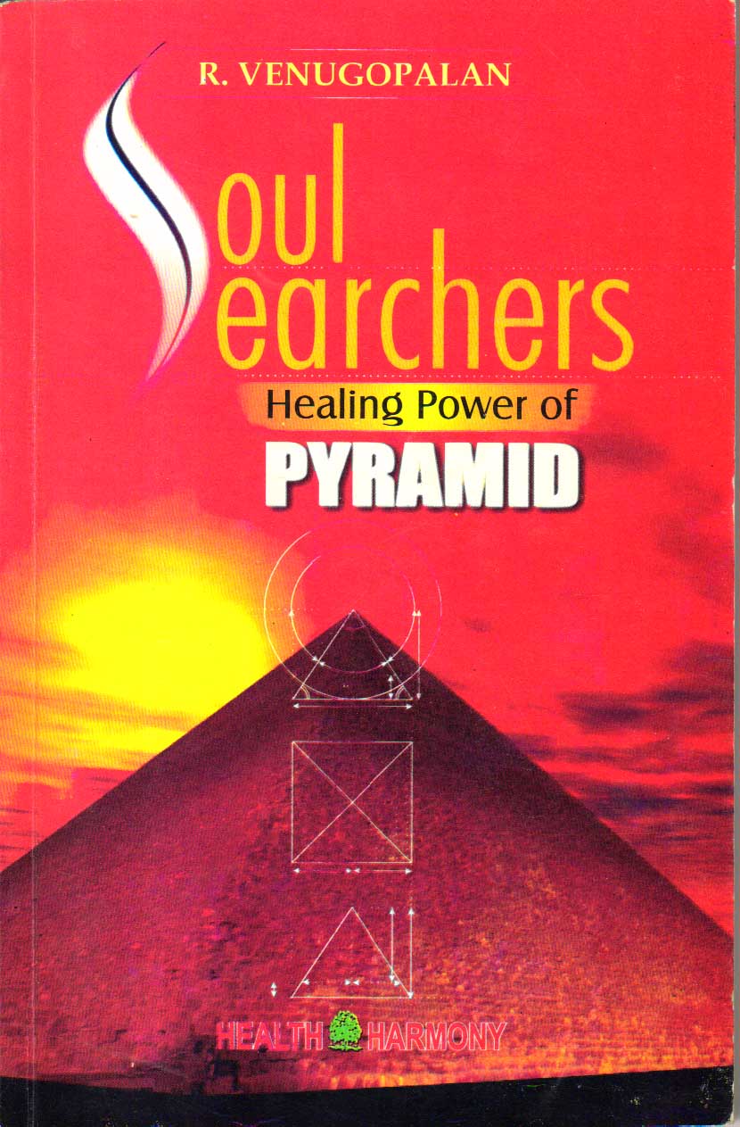 Soul Searchers Healing Power of Pyramid