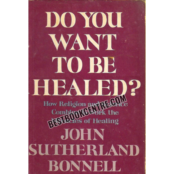 do you want to be healed 1st edition