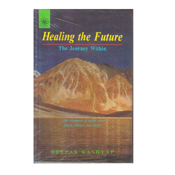 Healing the Future: The Journey Within