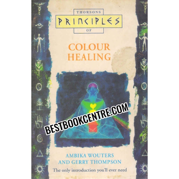 thorsons principles of colour healing