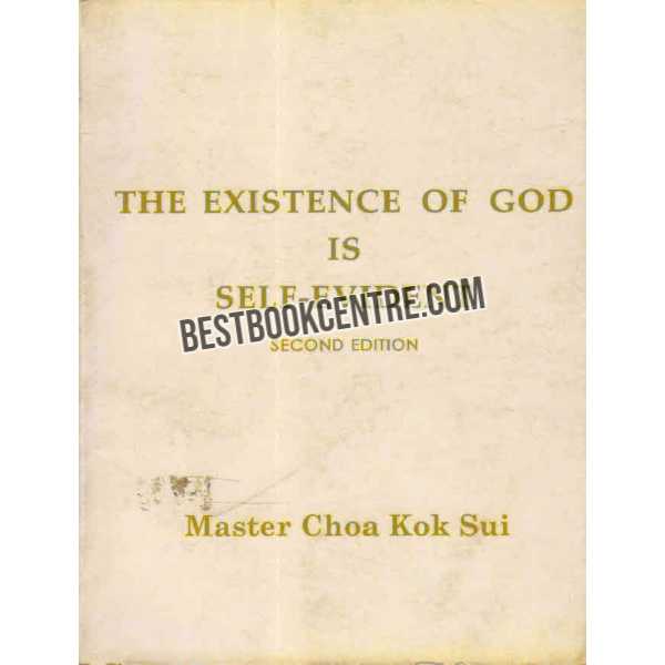 The Existence of God is Self Evident Second Edition 