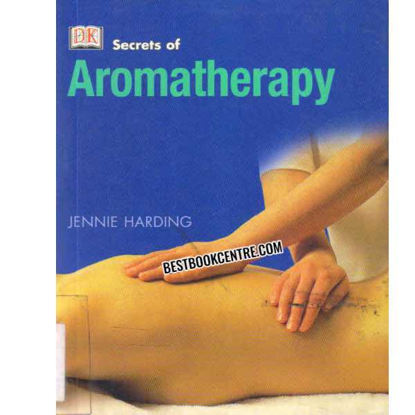 Secrets of Aromatherapy 