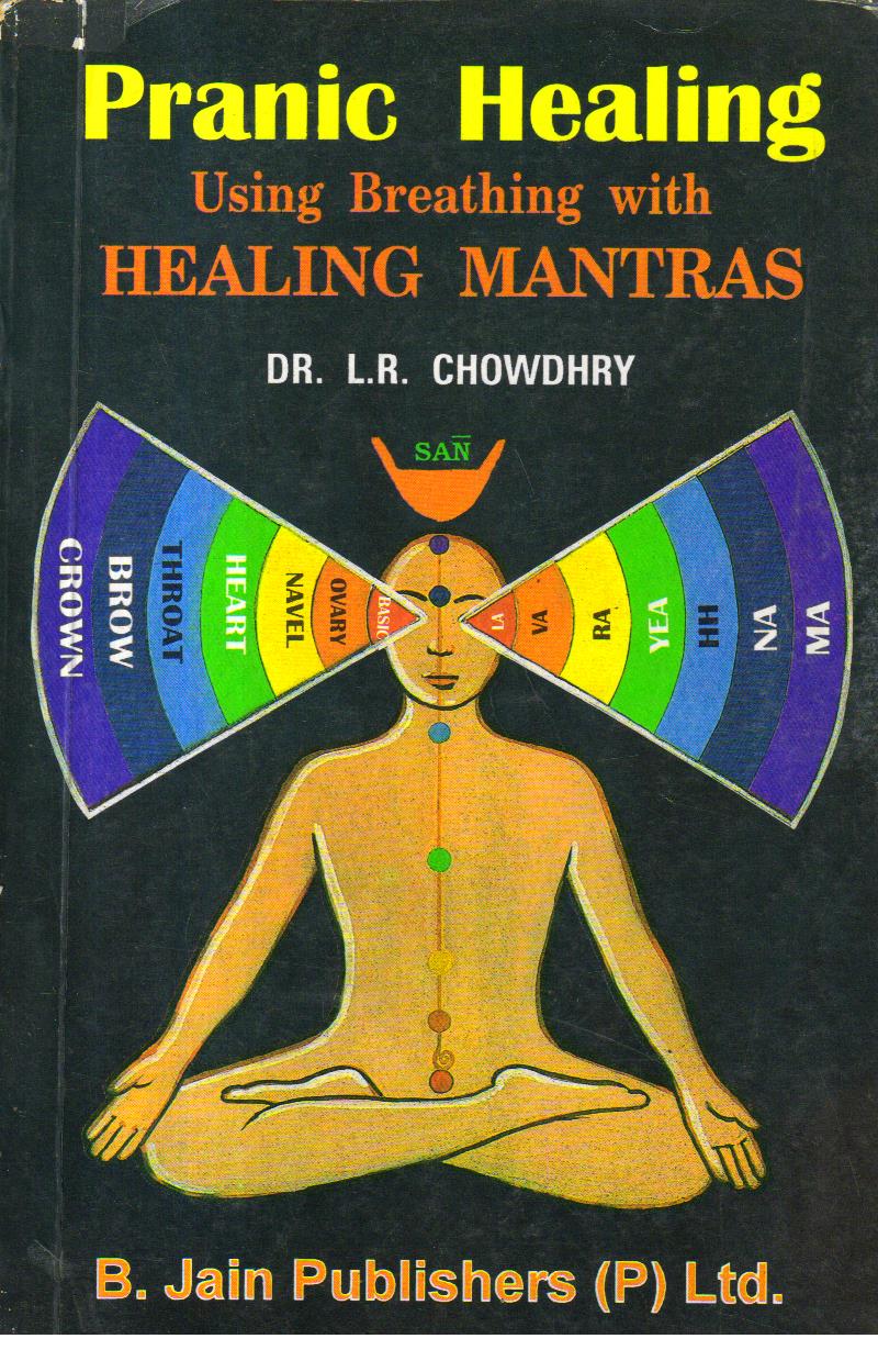 Pranic Healing Using Breathing with Healing Mantras.