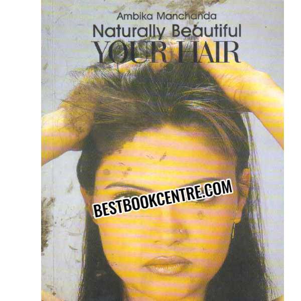 Naturally Beautiful Your Hair