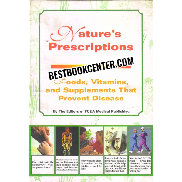 natures prescriptions foods vitamins and supplements that prevent disease 