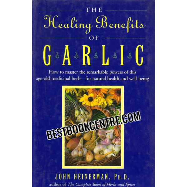 the healing benefits of garlic
