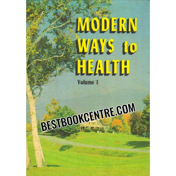 modern ways to health vol 1 and 2