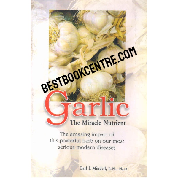 garlic the miracle nutrient
