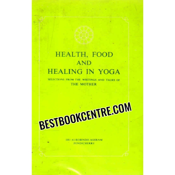 health food and healing in yoga 