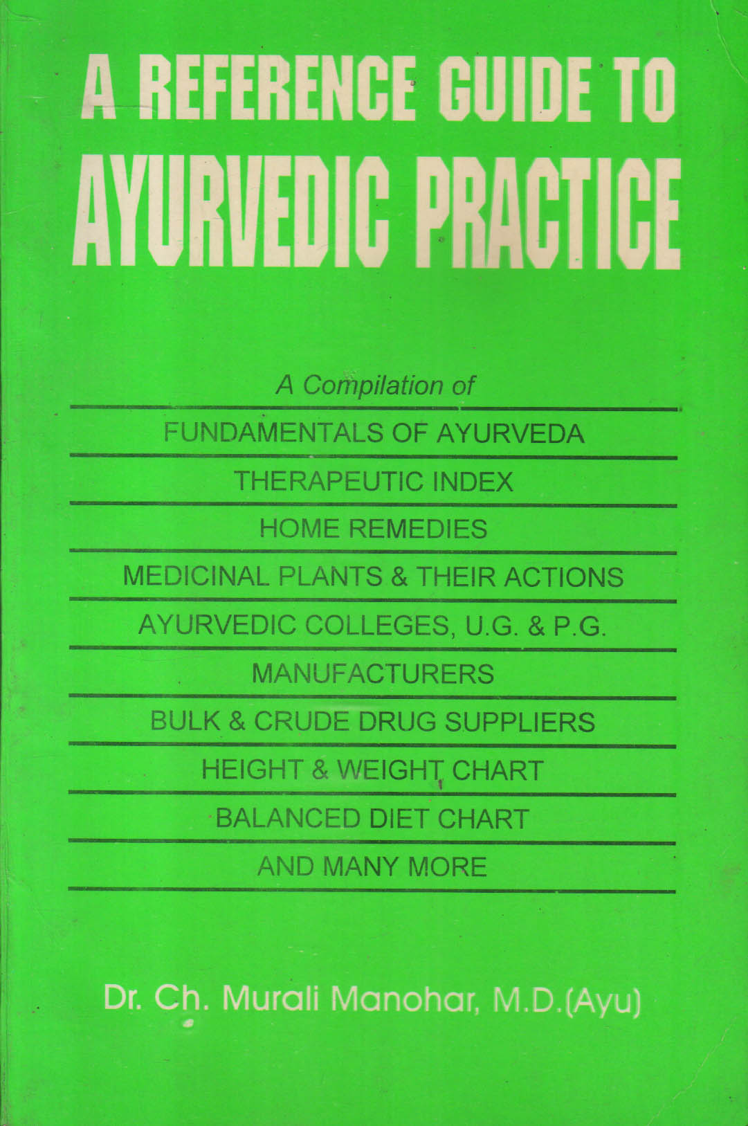 A Reference Guide To Ayurvedic Practice