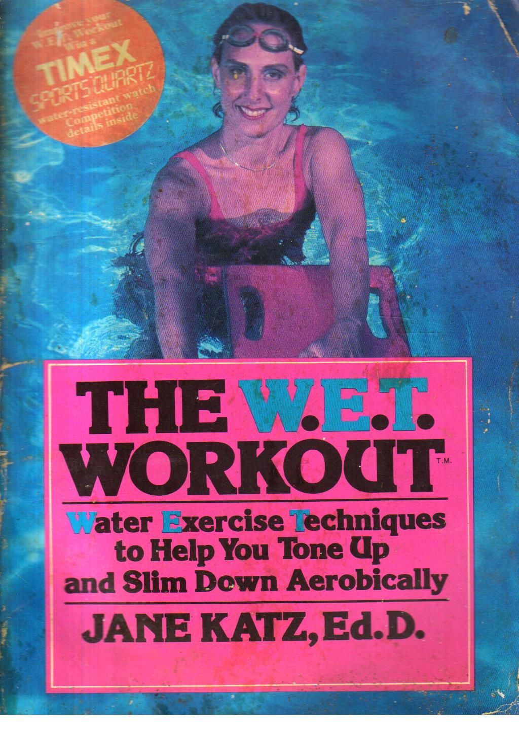 The W.E.T.Workout