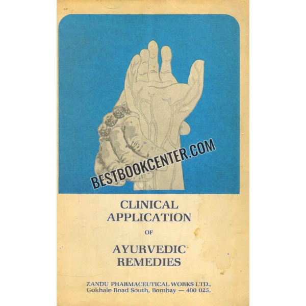clinical application of ayurvedic remedies Part 1 and 2