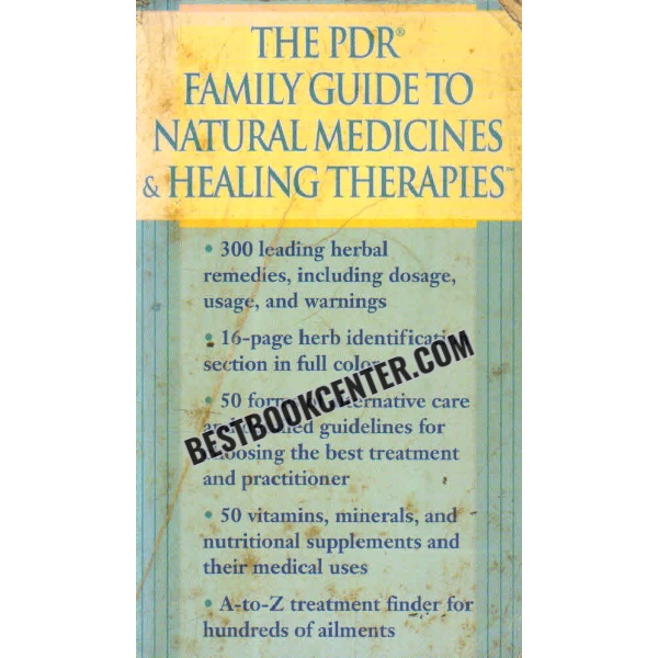 the pdr family guide to natural medicines and healing therapies