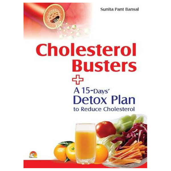 Cholesterol Busters+ A 15-Days Detox Plan to Reduce Cholesterol
