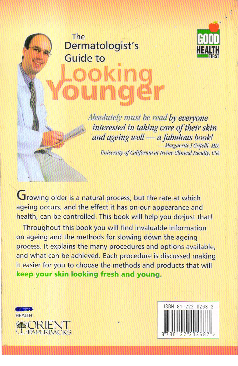 The Dermatologist's Guide to Looking Younger