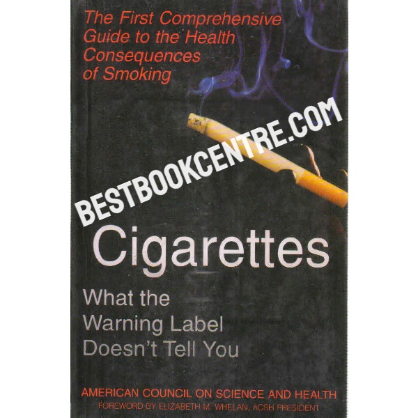 cigarettes what the warning label doesnot tell you