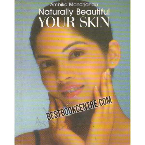 Naturally Beautiful Your Skin 