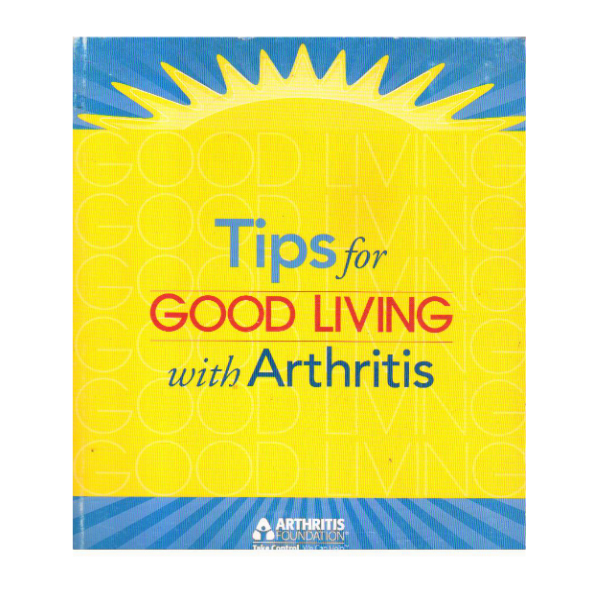 Tips for Good Living with Arthritis