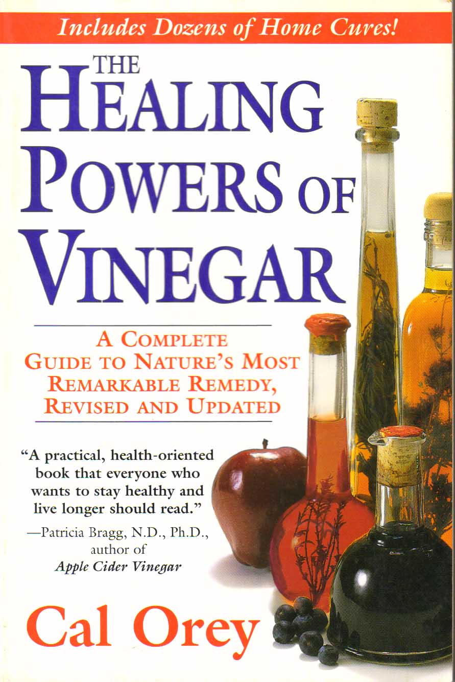 The Healing Powers of Vinegar