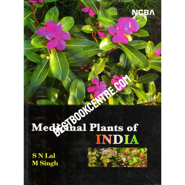 Medicinal Plants of India 1st edition