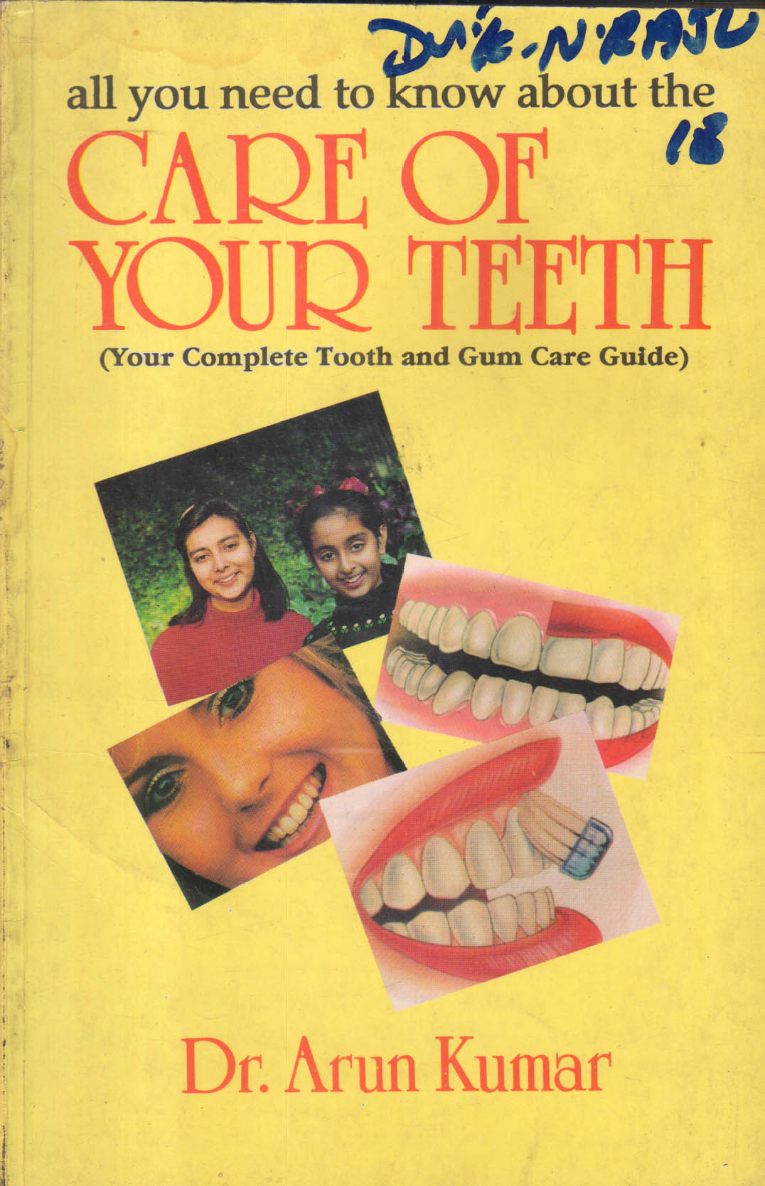 all you need to know about the care of your teeth