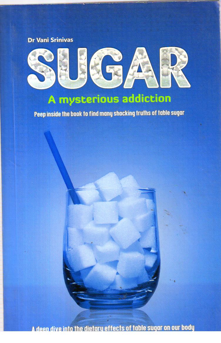 Sugar A Mysterious Addiction