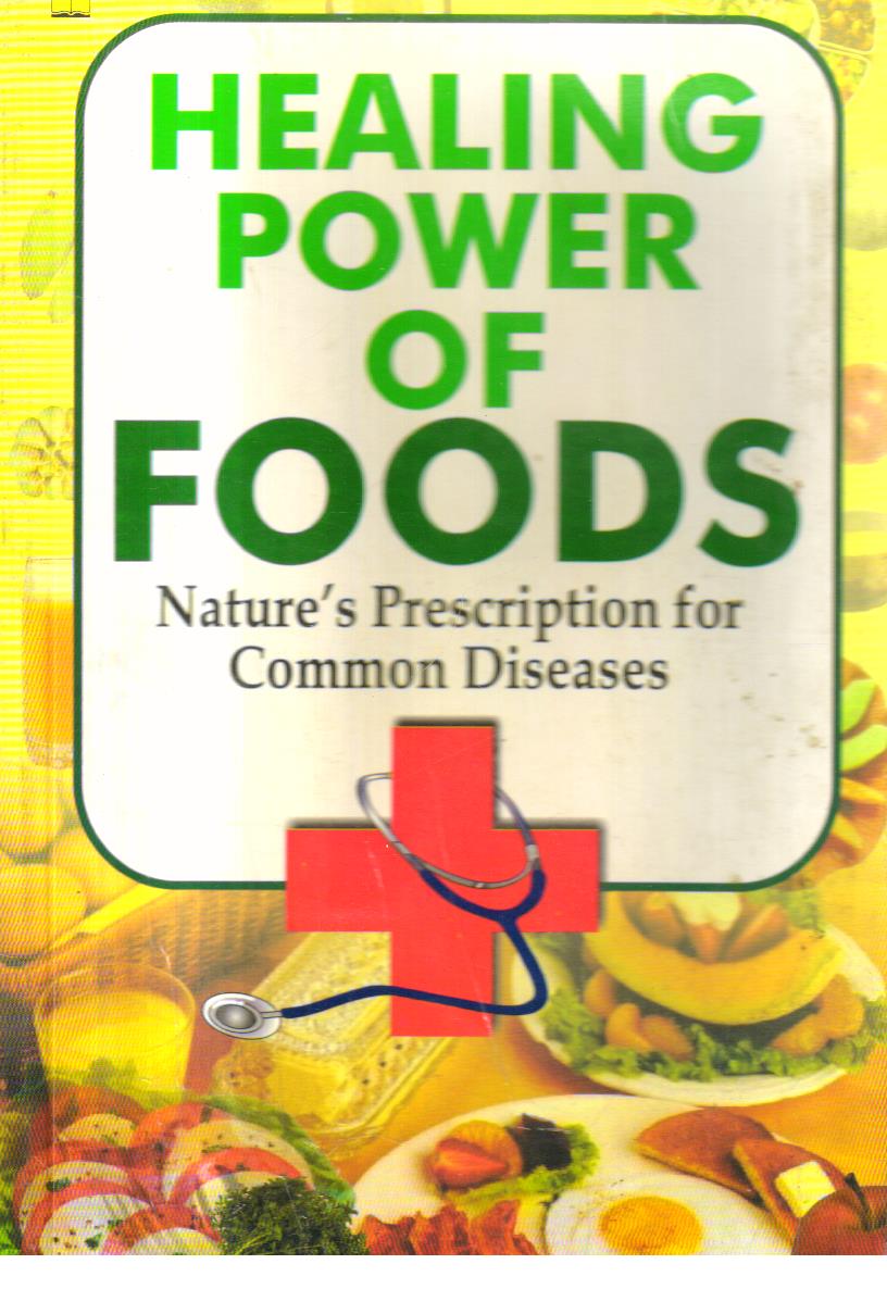 Healing Power of Foods.
