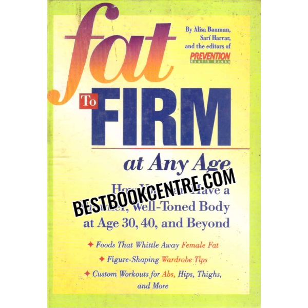 fat to firm at any age 