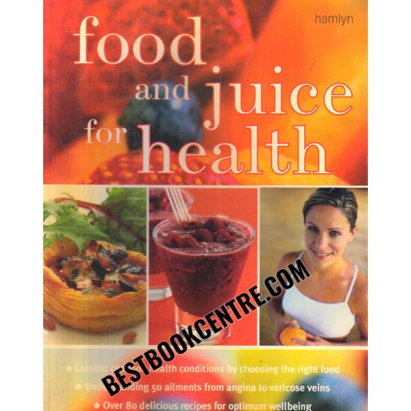 food and juice for health