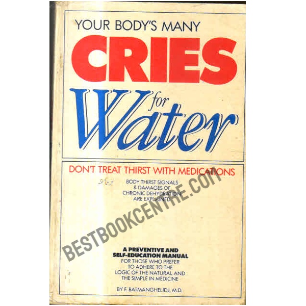 Your  Body's Many Cries for Water