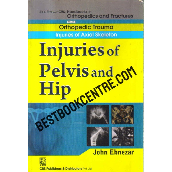orthopedic trauma injuries of axial skeleton injuries of pelvis and hip