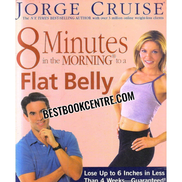 8 minutes in the morning to a flat belly 
