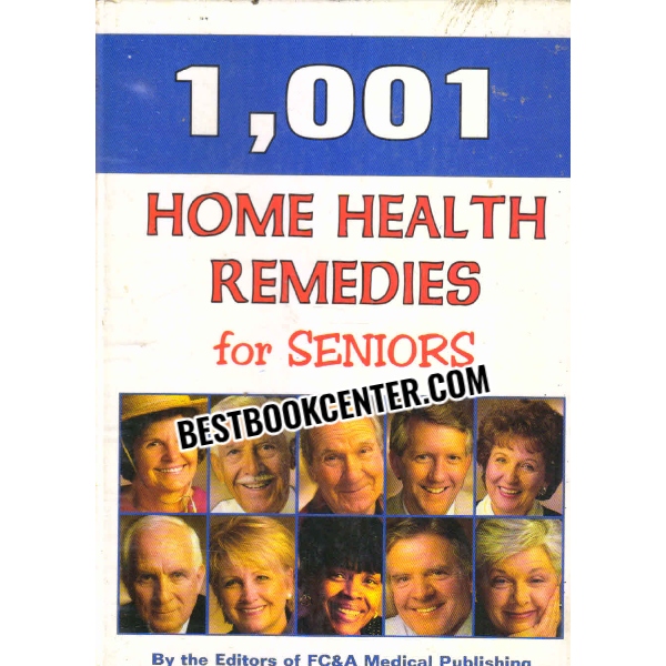 1001 home health remedies for seniors