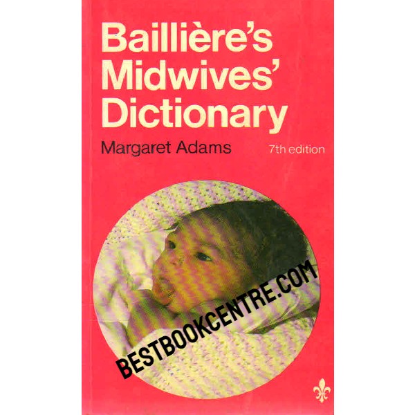 Bailliere Midwives Dictionary