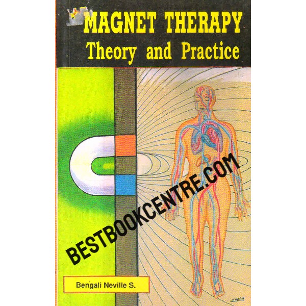 magnet therapy theory and practice